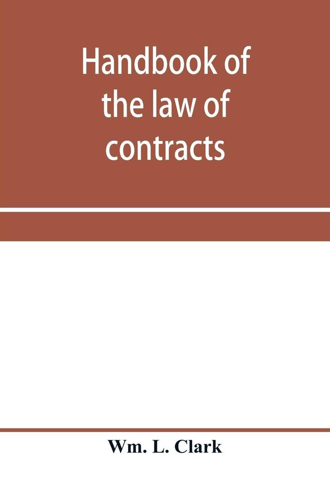 Handbook of the law of contracts