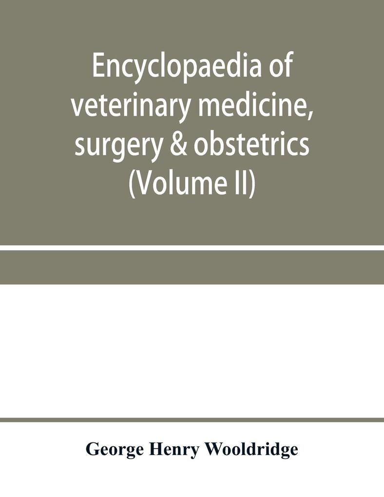 Encyclopaedia of veterinary medicine surgery & obstetrics (Volume II)