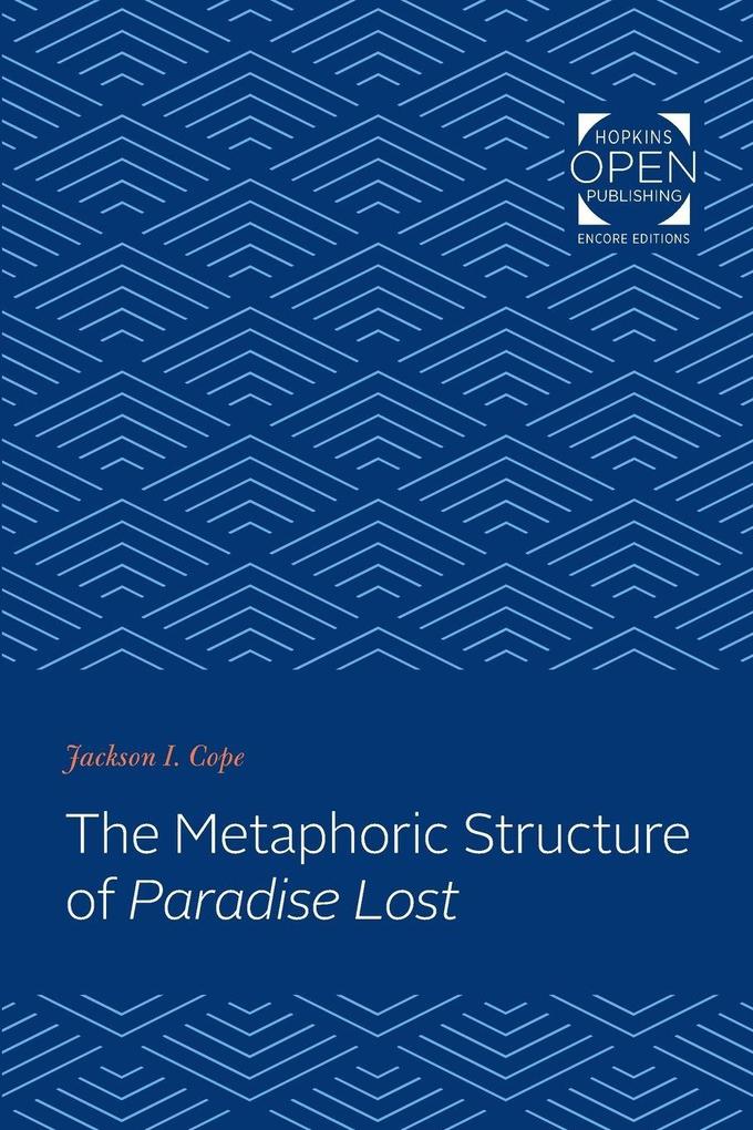 The Metaphoric Structure of Paradise Lost