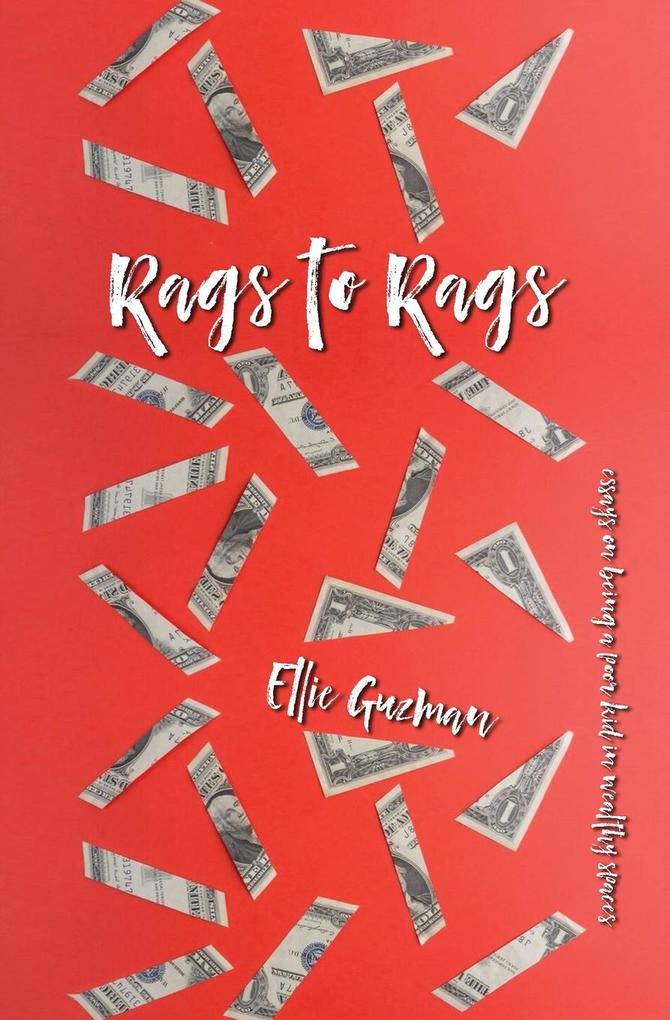 From Rags to Rags
