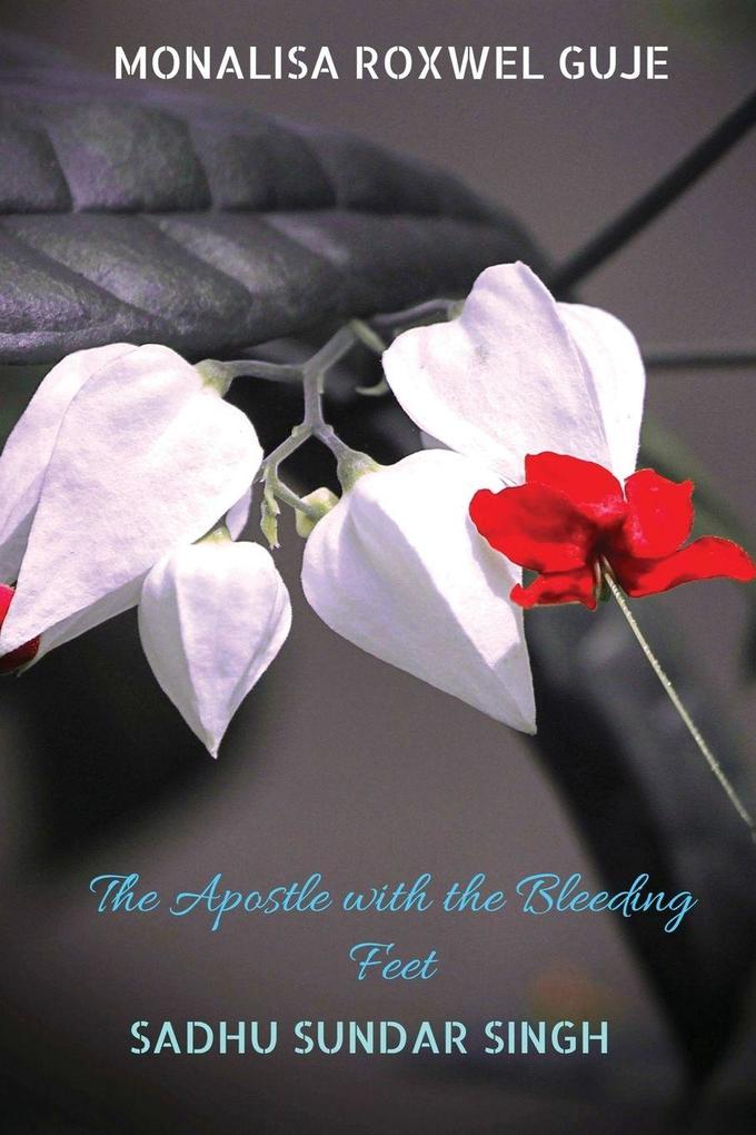 THE APOSTLE WITH THE BLEEDING FEET