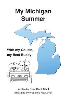 My Michigan Summer: With my Cousin my Best Buddy