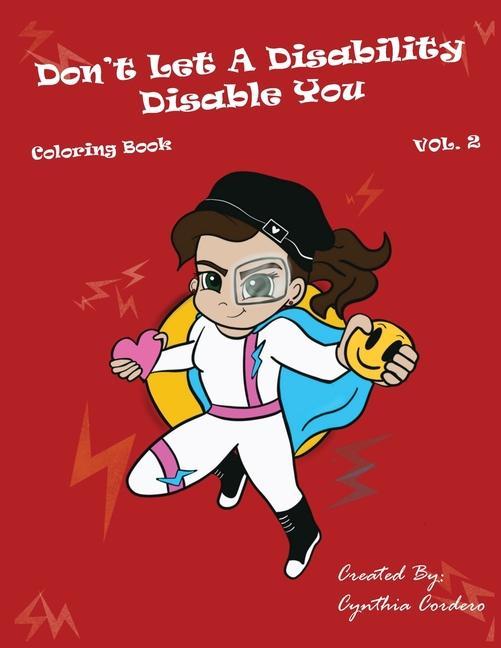 Don‘t Let a Disability Disable You Vol 2: Coloring Book