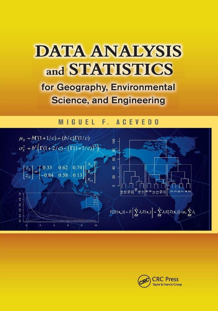 Data Analysis and Statistics for Geography Environmental Science and Engineering
