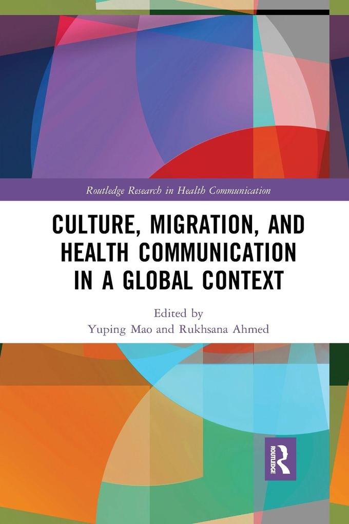 Culture Migration and Health Communication in a Global Context