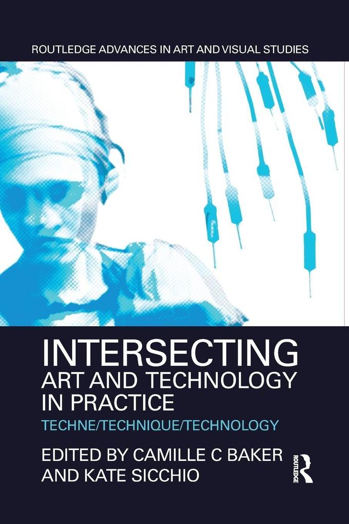 Intersecting Art and Technology in Practice