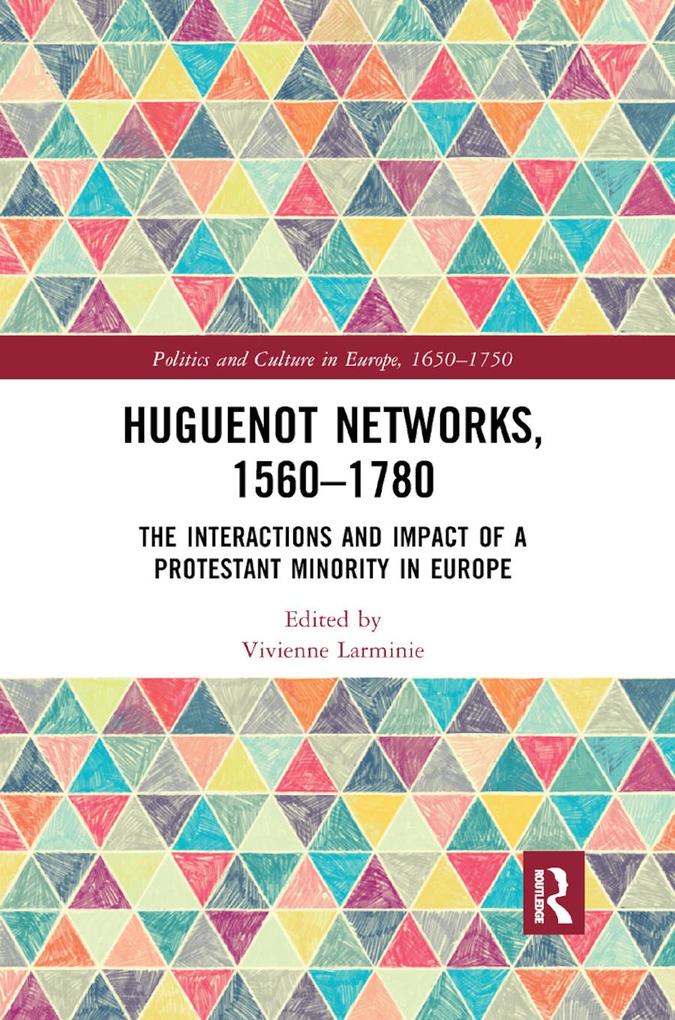Huguenot Networks 1560-1780