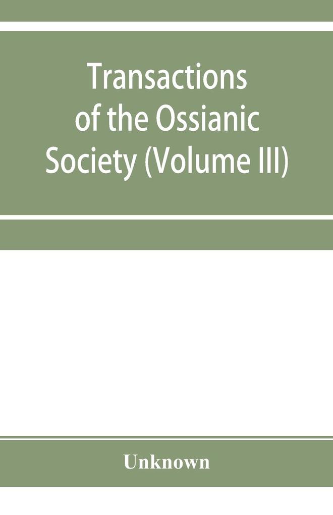 Transactions of the Ossianic Society
