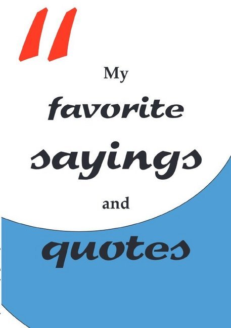Notebook journal / Diary with numbered pages and table of contents - my favorite sayings and quotes