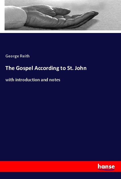 The Gospel According to St. John