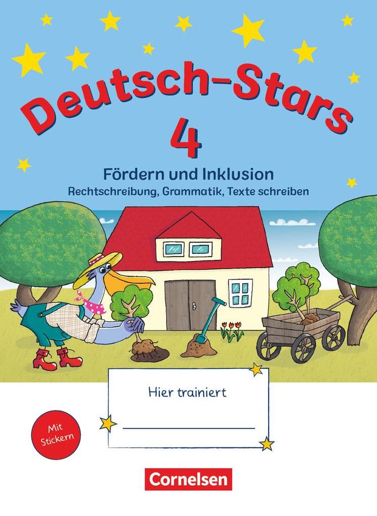 Deutsch-Stars 4. Schuljahr. Fördern und Inklusion - Übungsheft. Mit Lösungen