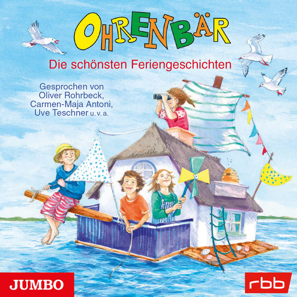 Ohrenbär. Die schönsten FeriengeschichtenAudio-CD