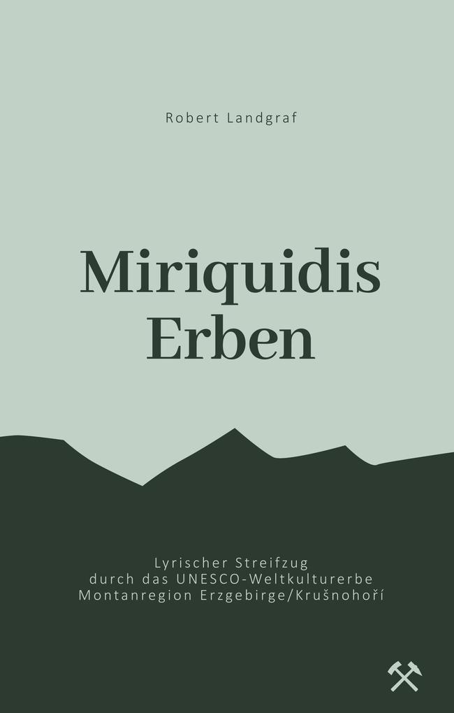 Image of Miriquidis Erben