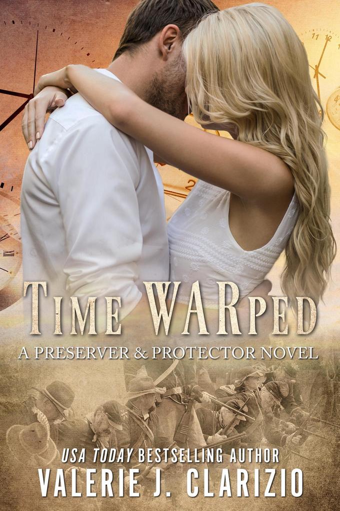 Time WARped (A Preserver & Protector Novel)
