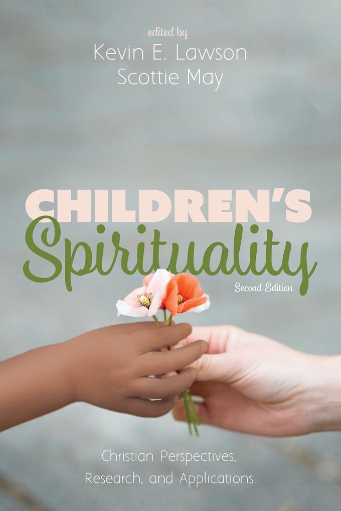 Children's Spirituality Second Edition
