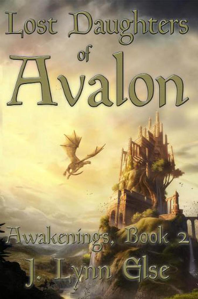 Lost Daughters of Avalon (Awakening Series #2)