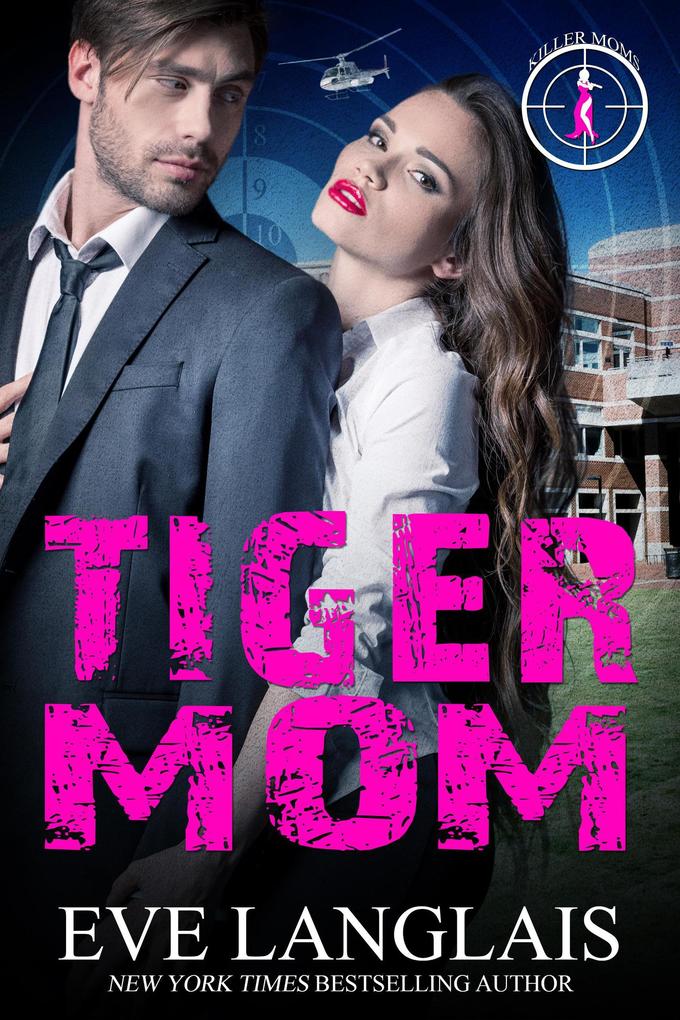 Tiger Mom (Killer Moms #4)
