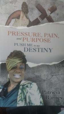 Pressure Pain and Purpose Push Me to my Destiny book