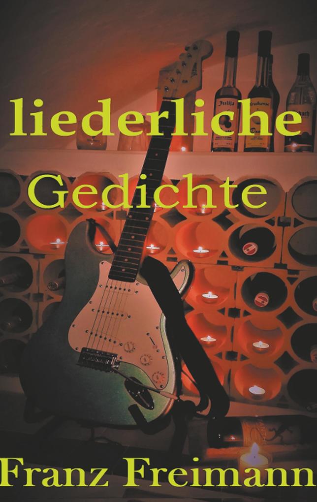 Liederliche Gedichte