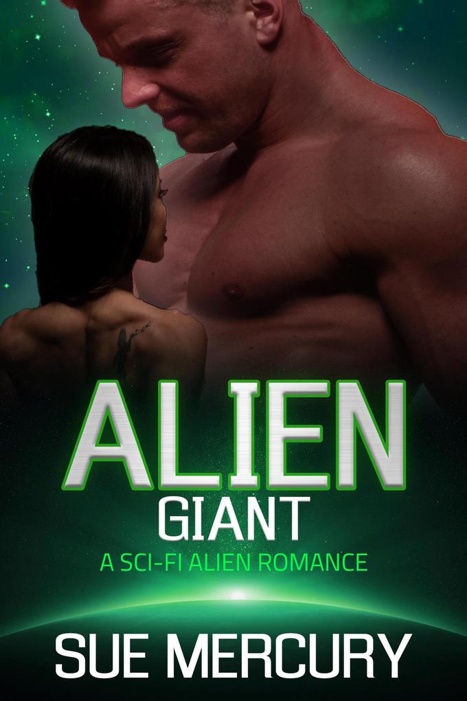 Alien Giant (Vaxxlian Mates #3)