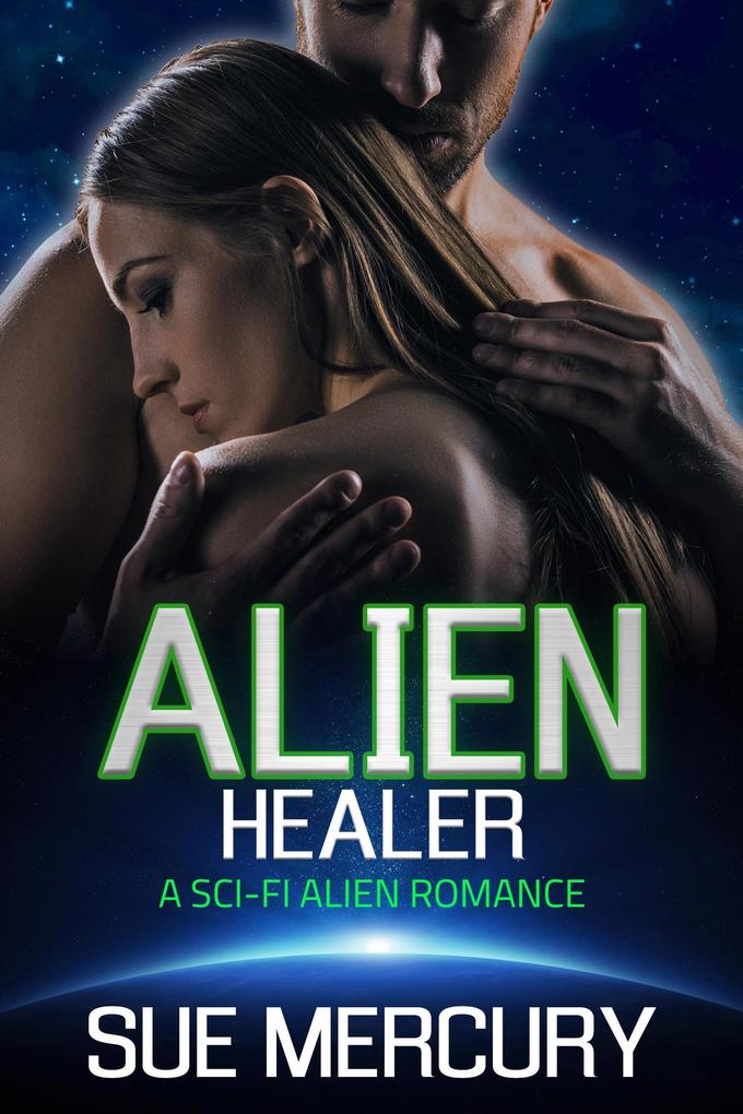 Alien Healer (Vaxxlian Mates #2)