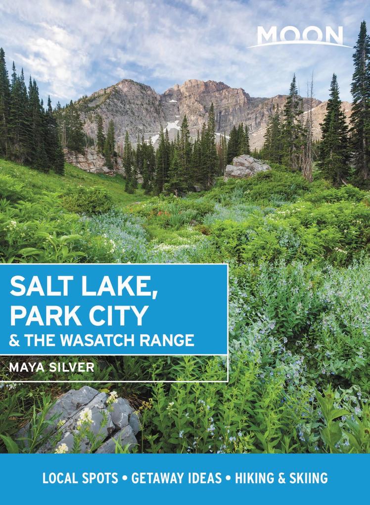 Moon Salt Lake Park City & the Wasatch Range