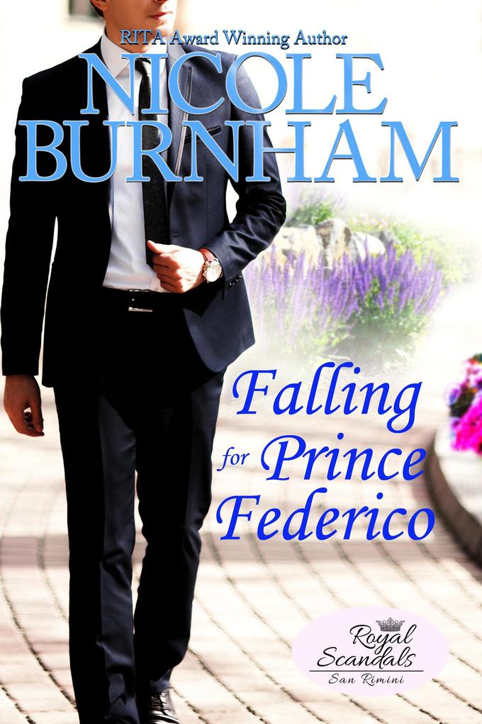 Falling for Prince Federico (Royal Scandals: San Rimini #5)