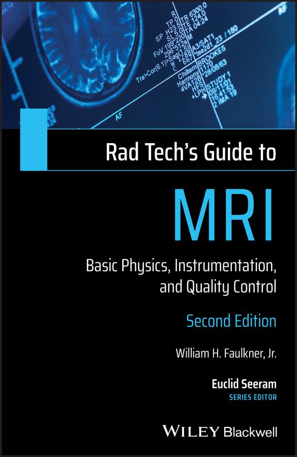 Rad Tech‘s Guide to MRI