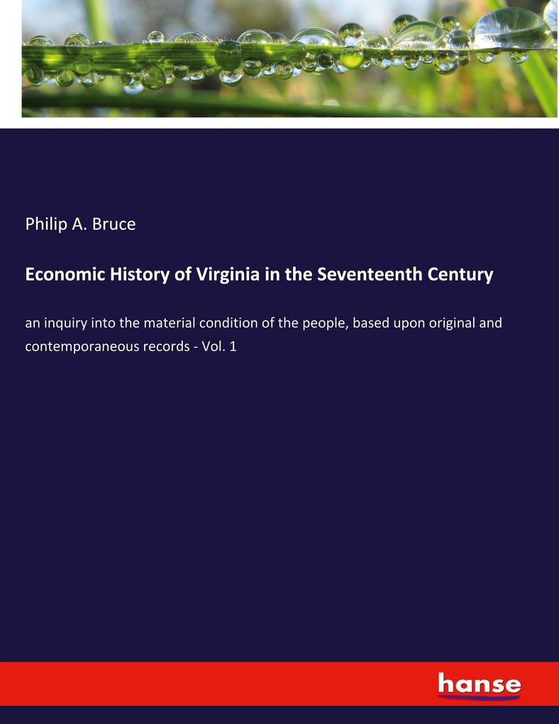 Economic History of Virginia in the Seventeenth Century