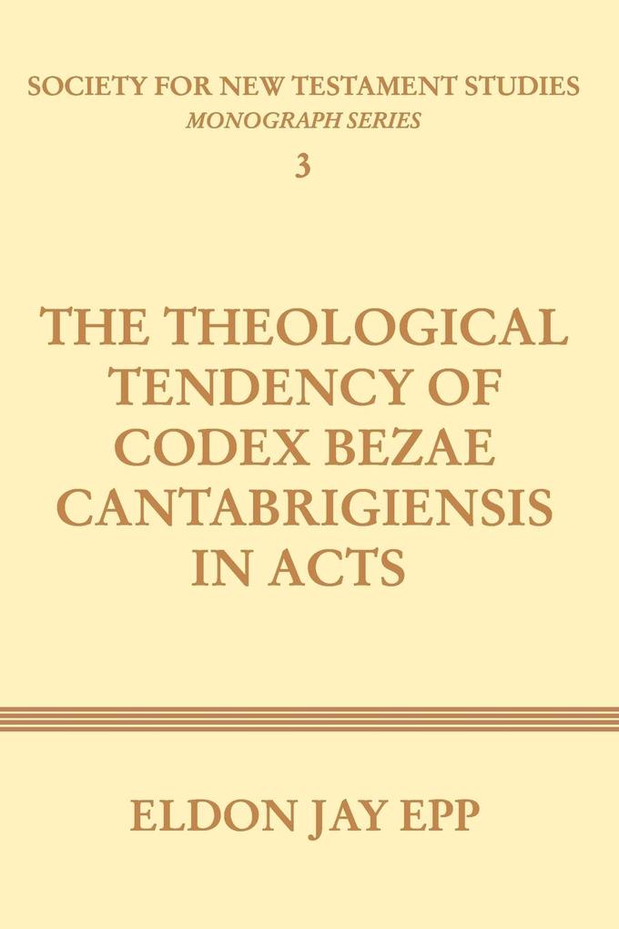 Theological Tendency of Codex Bezae Cantabrigiensis in Acts