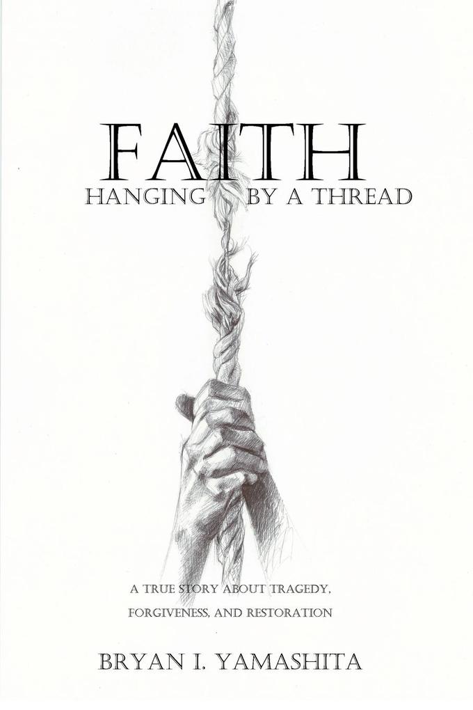 Faith Hanging by a Thread