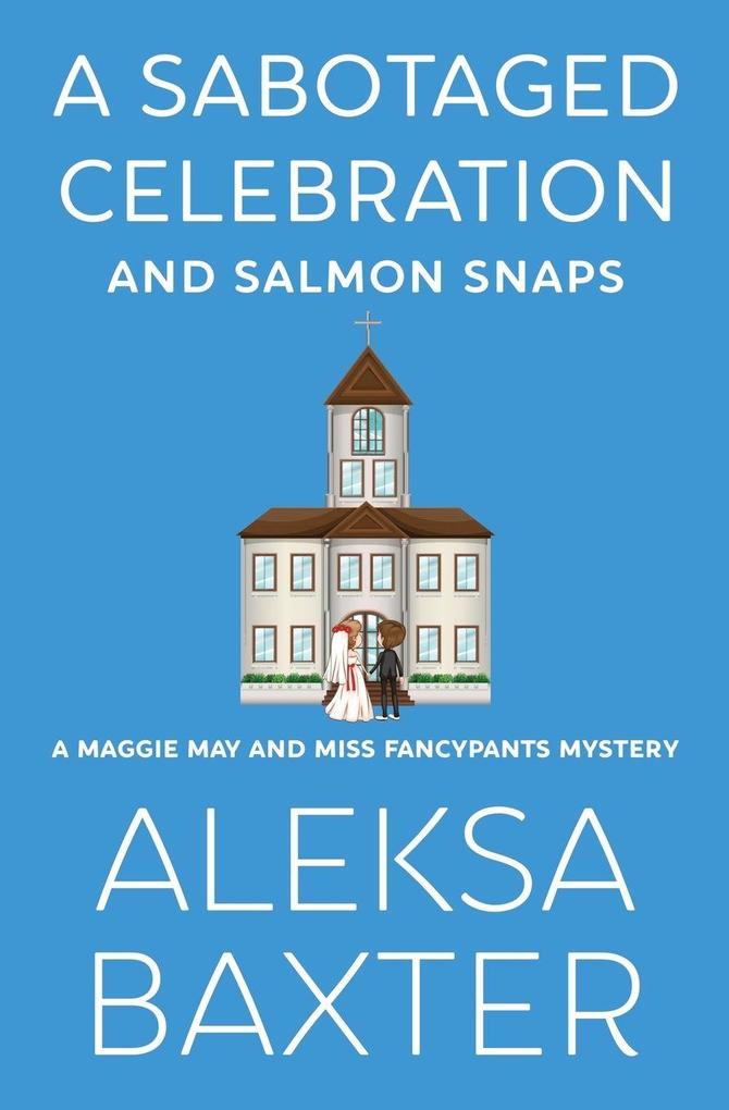A Sabotaged Celebration and Salmon Snaps