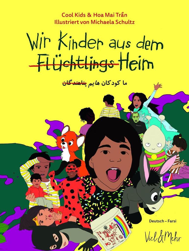 Wir Kinder aus dem (Flüchtlings)Heim Deutsch-Farsi