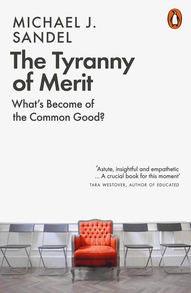 Penguin Books Ltd The Tyranny Of Merit