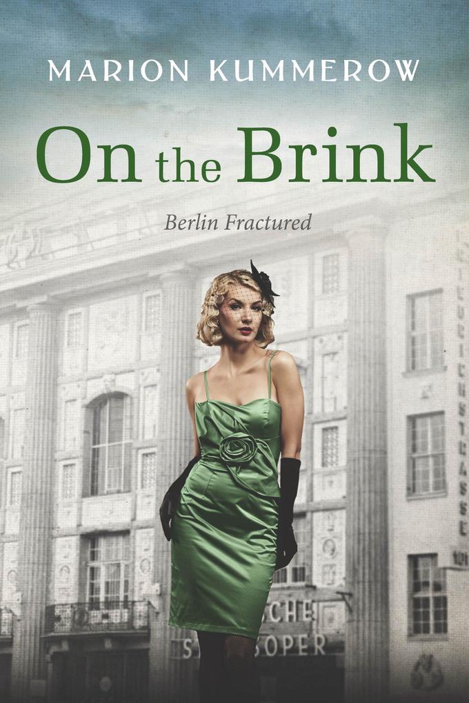 On the Brink: A gripping post-WW2 novel (Berlin Fractured #2)