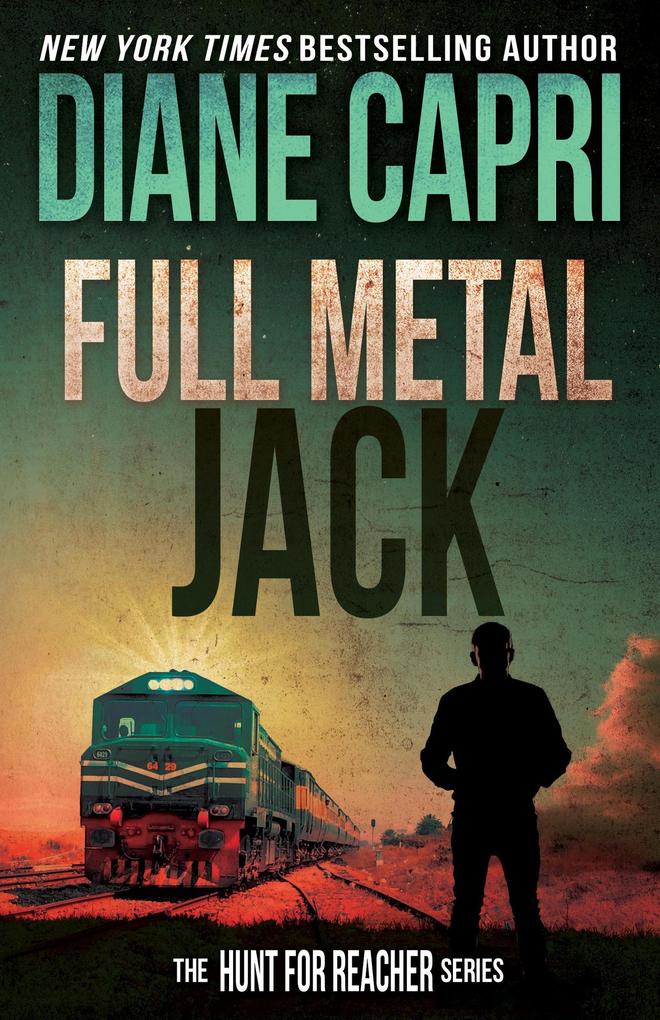 Full Metal Jack (The Hunt for Jack Reacher #13)