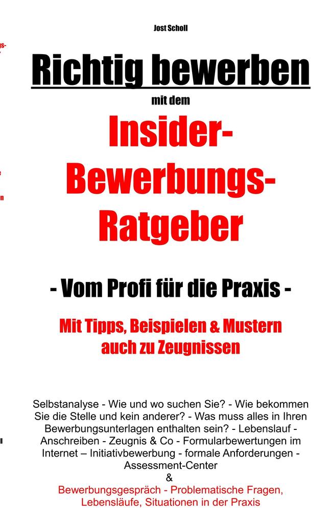 Richtig bewerben Insider-Bewerbungs-Ratgeber