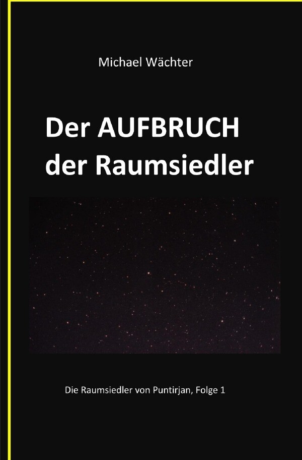 Image of Der AUFBRUCH der Raumsiedler