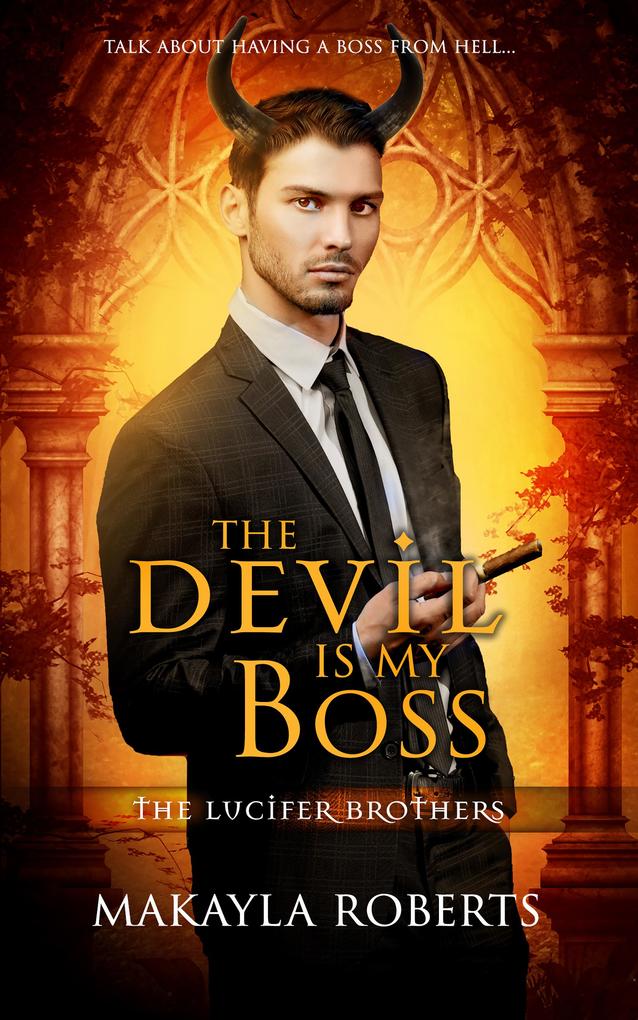 The Devil is my Boss