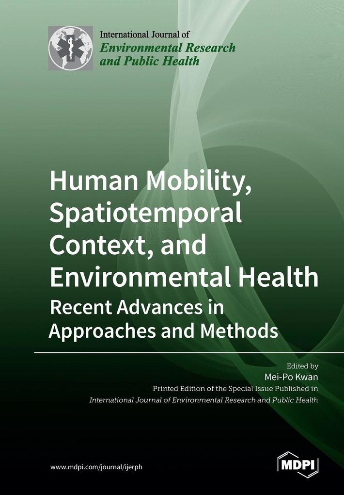 Human Mobility Spatiotemporal Context and Environmental Health