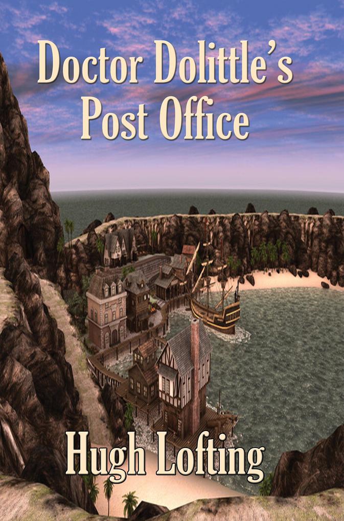 Doctor Dolittle‘s Post Office