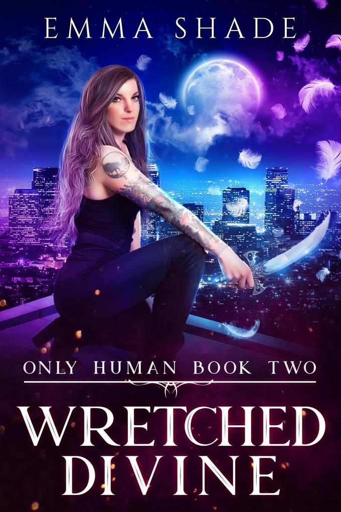 Wretched Divine (Only Human #2)