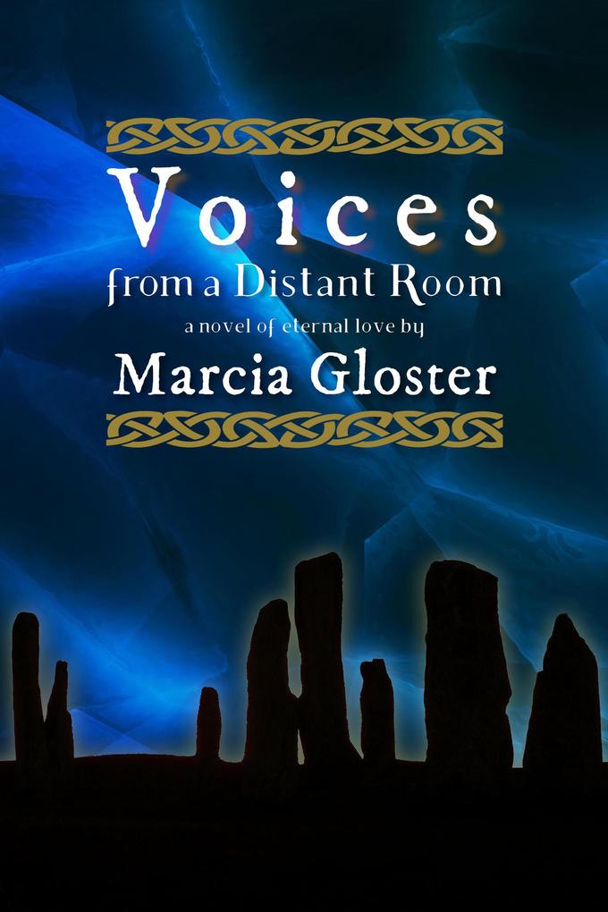 Voices from a Distant Room: A Novel of Eternal Love