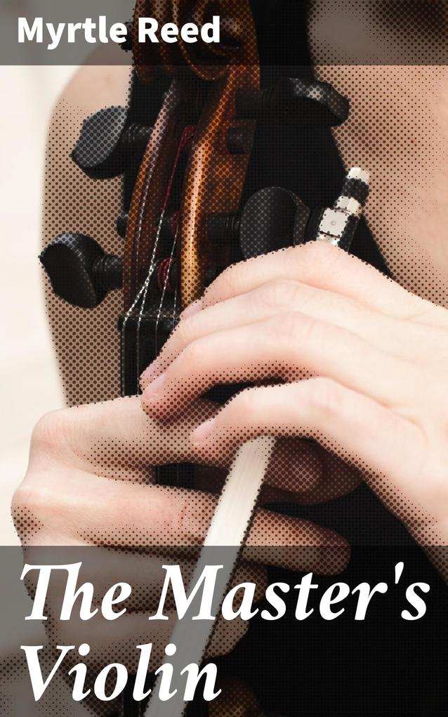 The Master‘s Violin