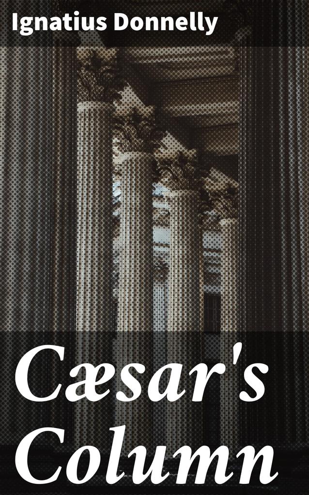 Cæsar‘s Column