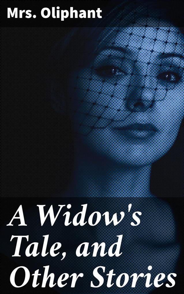 A Widow‘s Tale and Other Stories