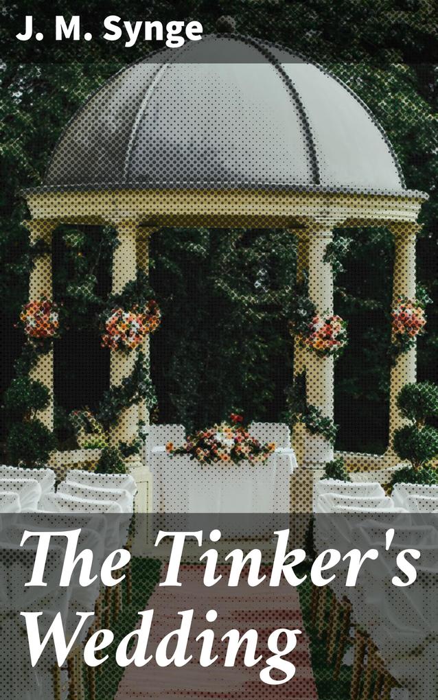 The Tinker‘s Wedding