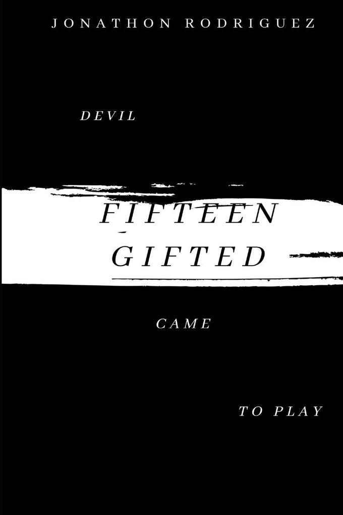Fifteen Gifted