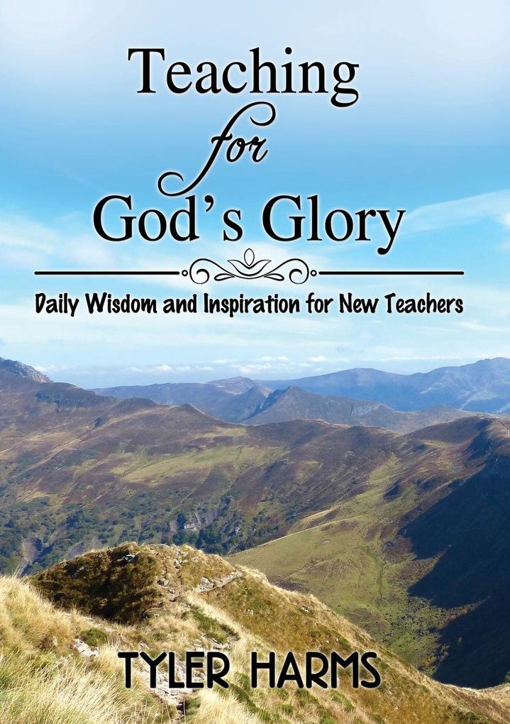 The Teaching for God's Glory