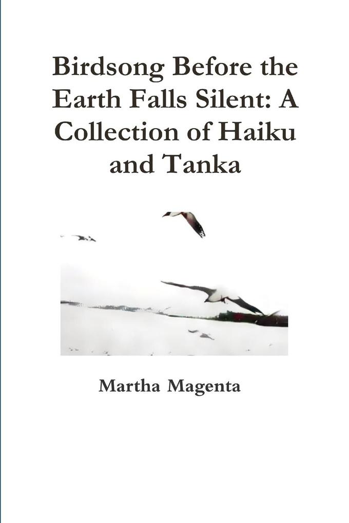 Birdsong Before the Earth Falls Silent